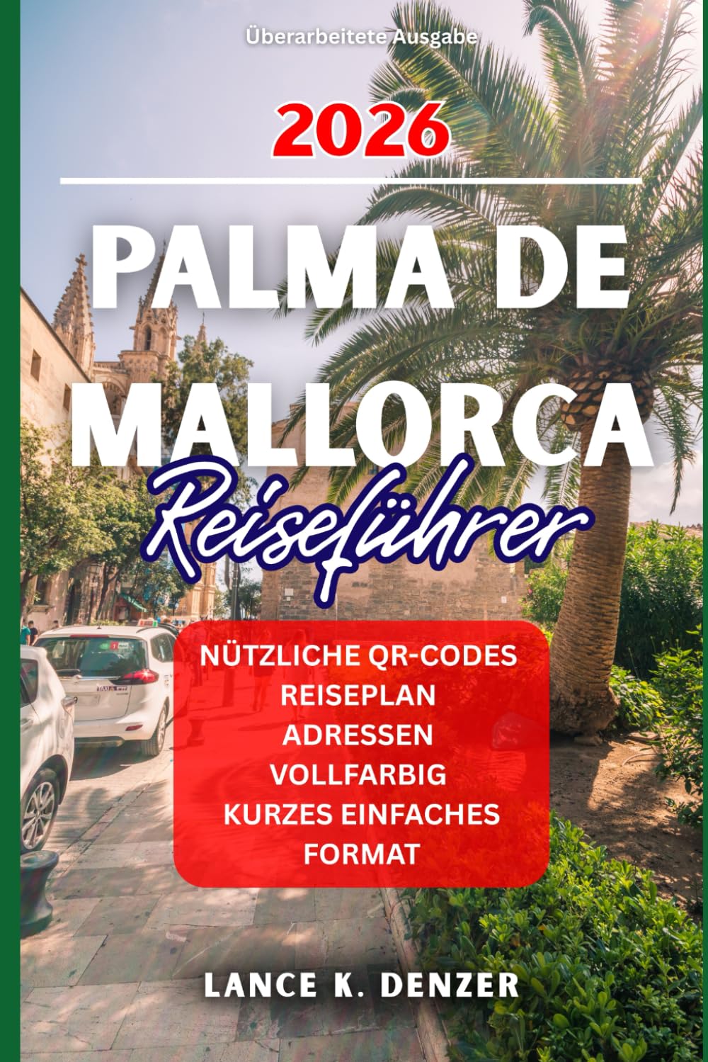 Palma de Mallorca Reiseführer 2026