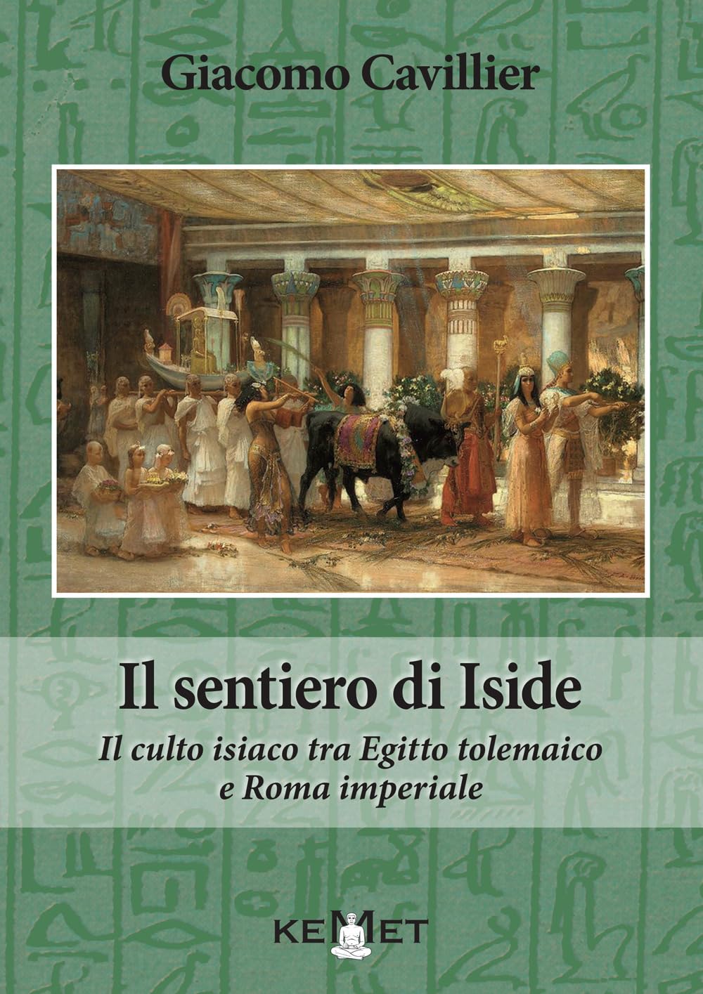 Il Sentiero Di Iside. Il Culto Isiaco Tra Egitto Tolemaico E Roma Imperiale - 4