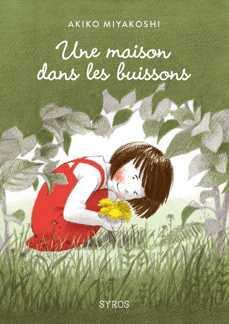 Une maison dans les buissons 9782748524680 Miyakoshi