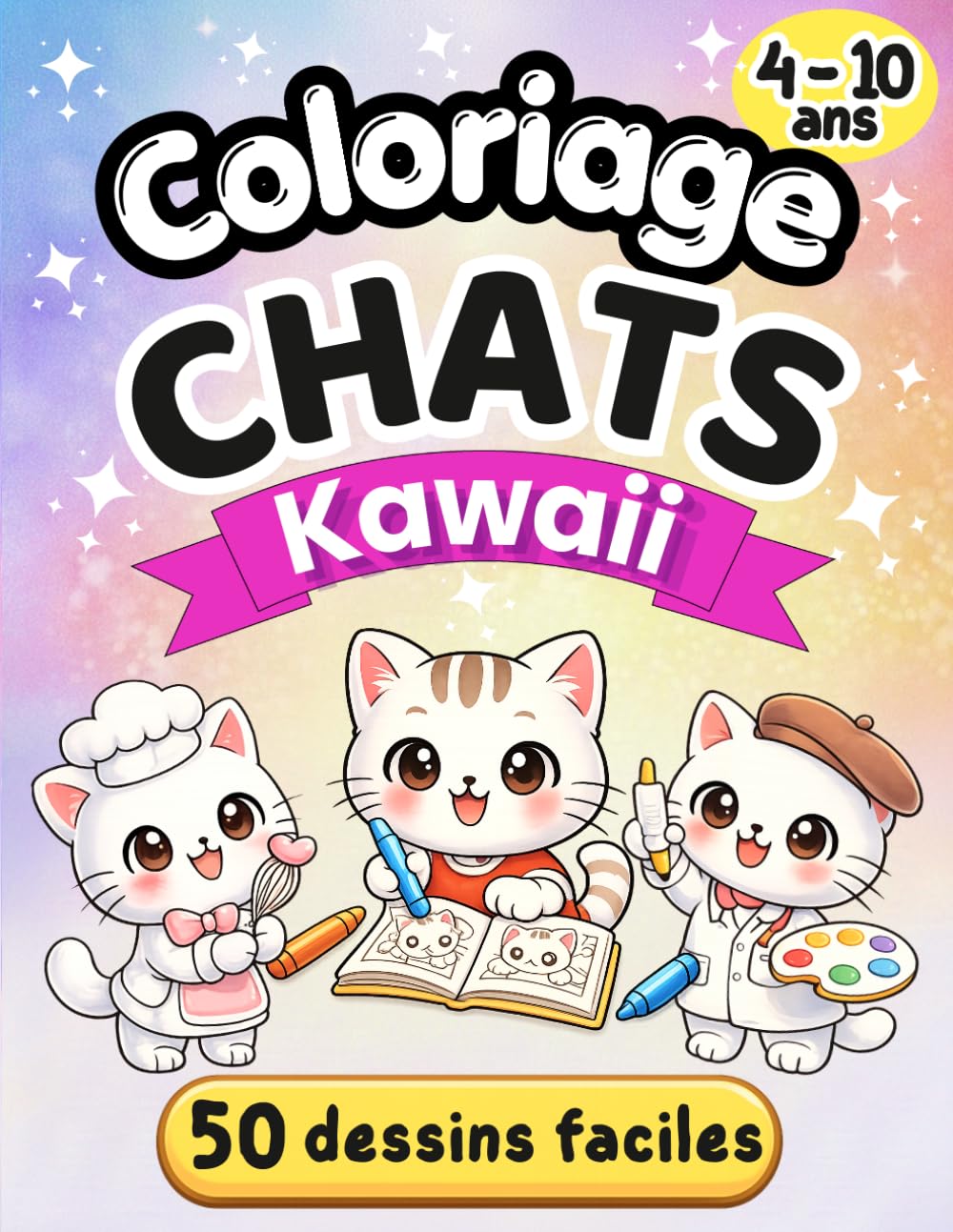 Coloriage Chats Kawaii: Livre de coloriage enfants 4-10 ans – 50 chats kawaii mignons à colorier, dessins simples et amusants pour des activités calmes et créatives