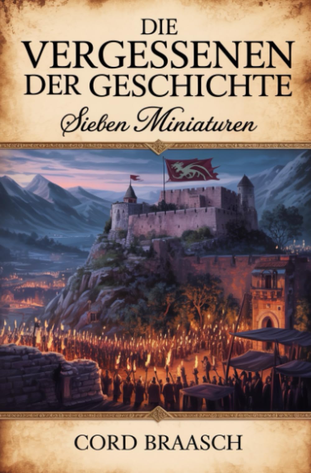 Die Vergessenen der Geschichte: Sieben Miniaturen