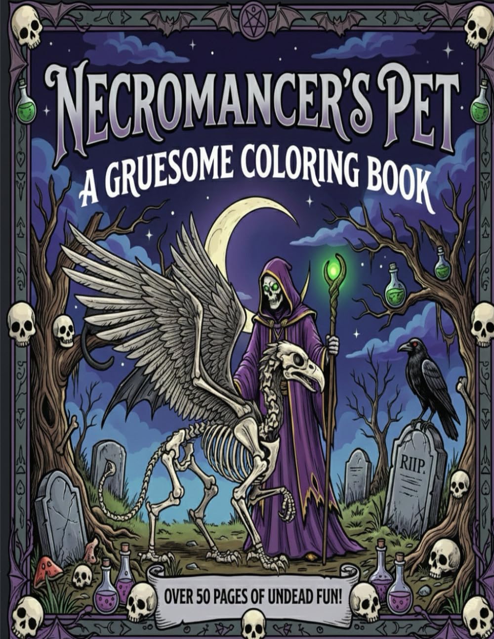 The Necromancer's Pet: A Gruesome Coloring Book with Bold Line Art of Undead Pets, Skeletal Companions, and Alchemy Chambers for Adults and Teens Seeking Spooky Relaxation.