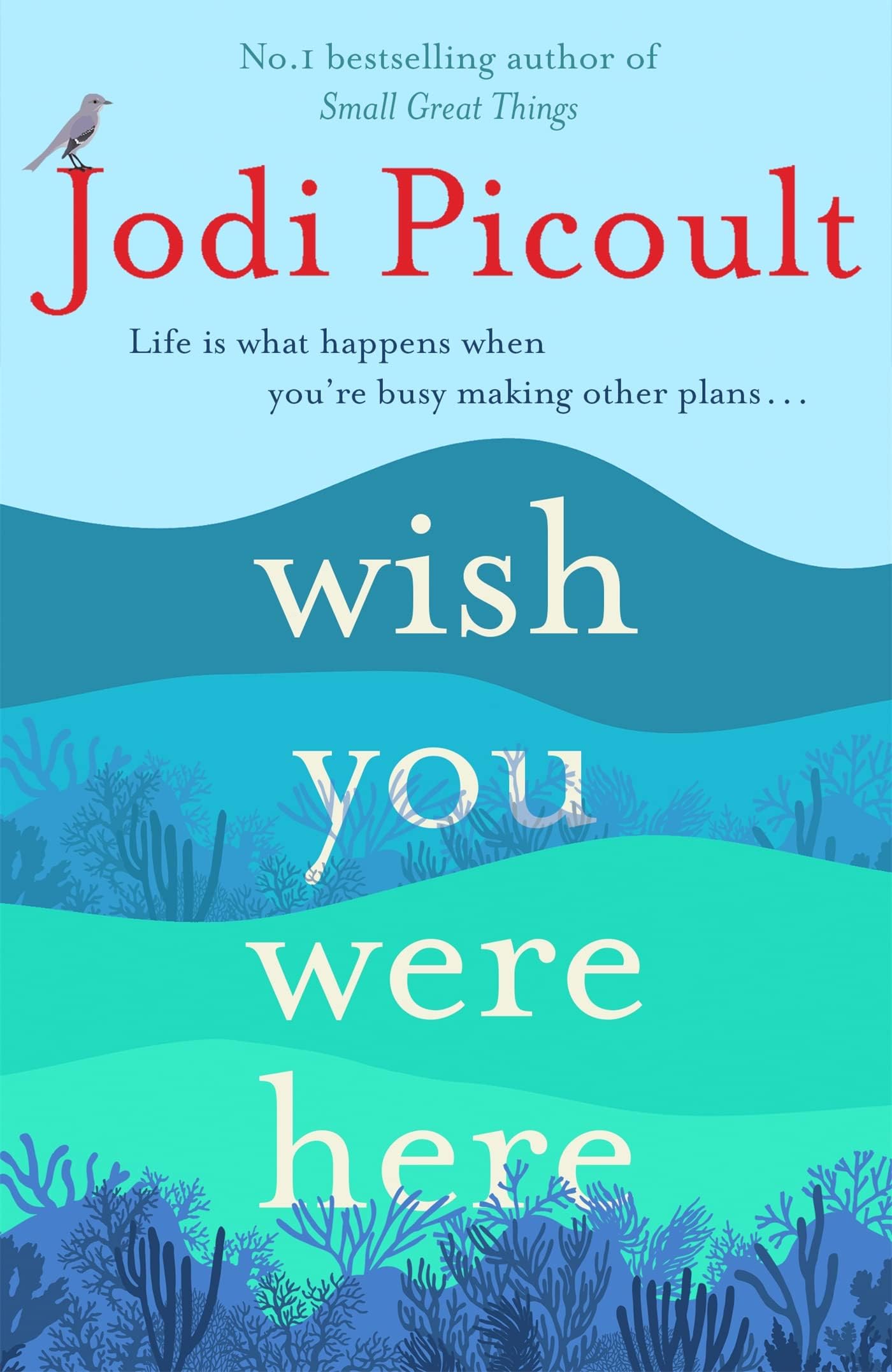 Wish You Were Here: The Sunday Times bestseller readers are raving abo