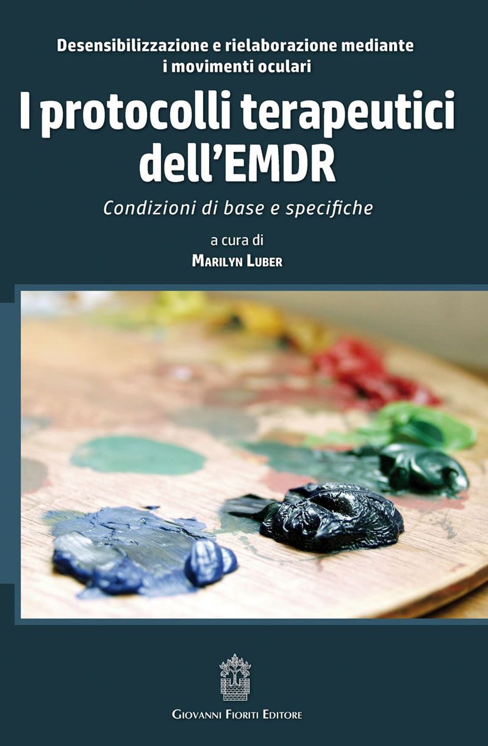 I Protocolli Terapeutici Dell'emdr. Condizioni Di Base E Specifiche - 4