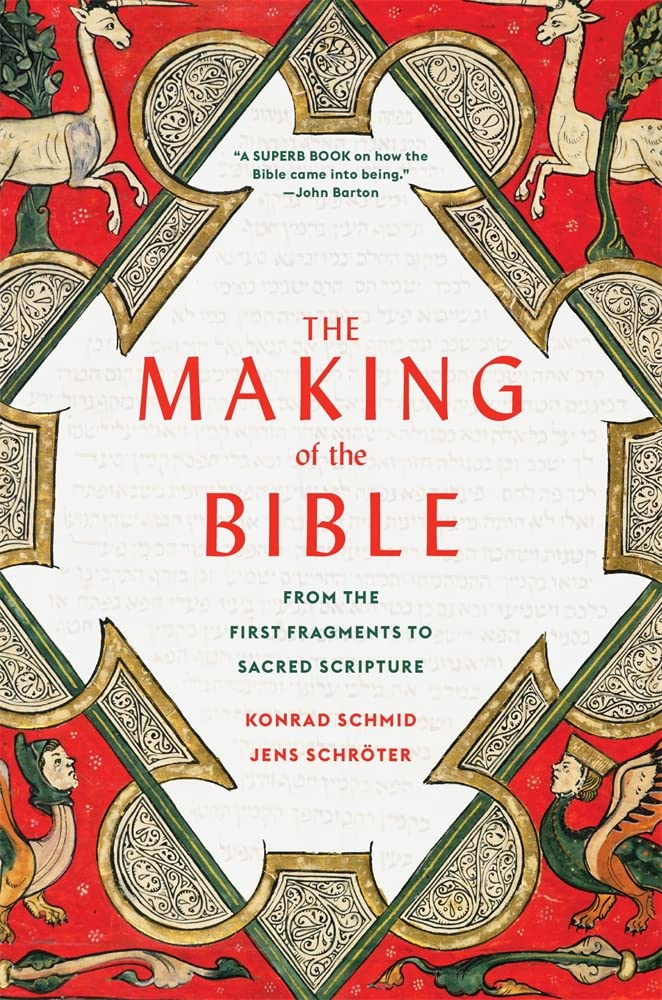 The Making of the Bible by Konrad Schmid, Jens Schrter, Pete... - 9780674293922
