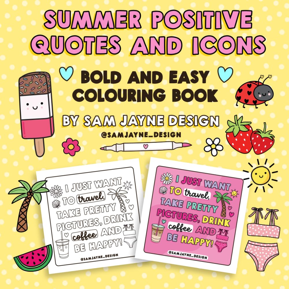 Summer Positive Quotes and Icons: Bold and Easy Colouring Book