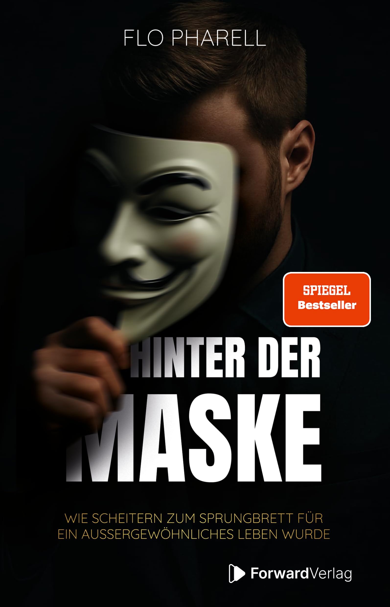 Hinter der Maske: Wie Scheitern zum Sprungbrett für ein außergewöhnliches Leben wurde.