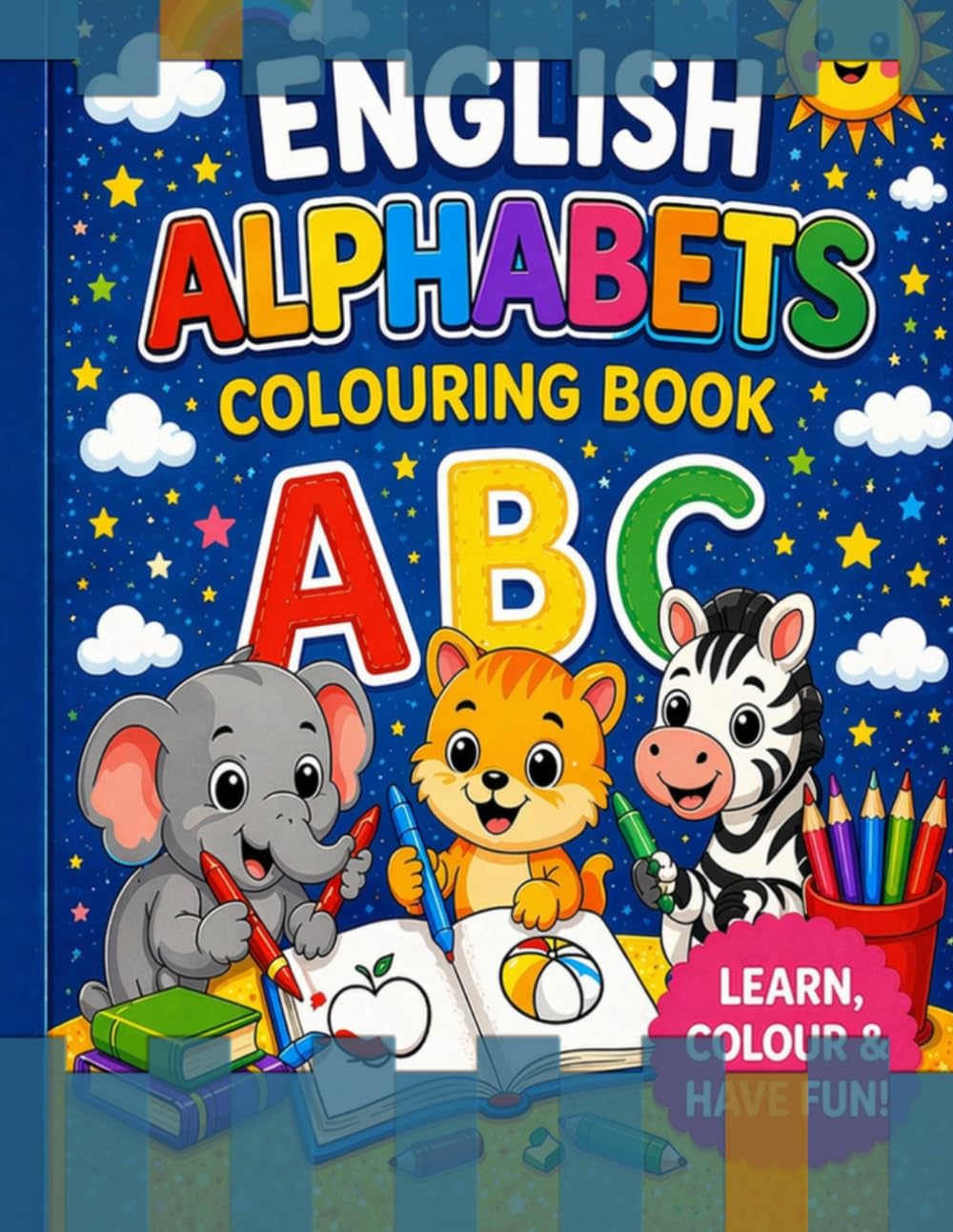 English Alphabets Colouring Book: Fun Learning A to Z Coloring and Tracing Book for Kids