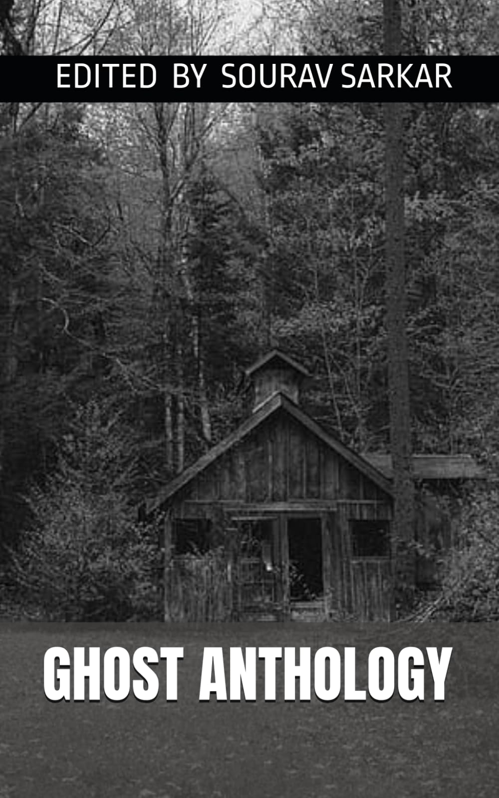 GHOST ANTHOLOGY: EDITED BY