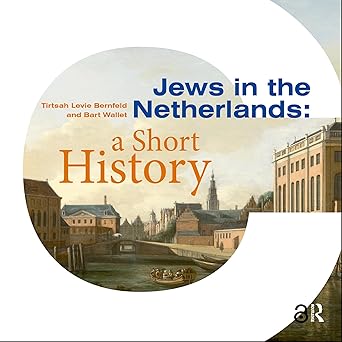 Jews in the Netherlands: A Short History-Wow! eBook