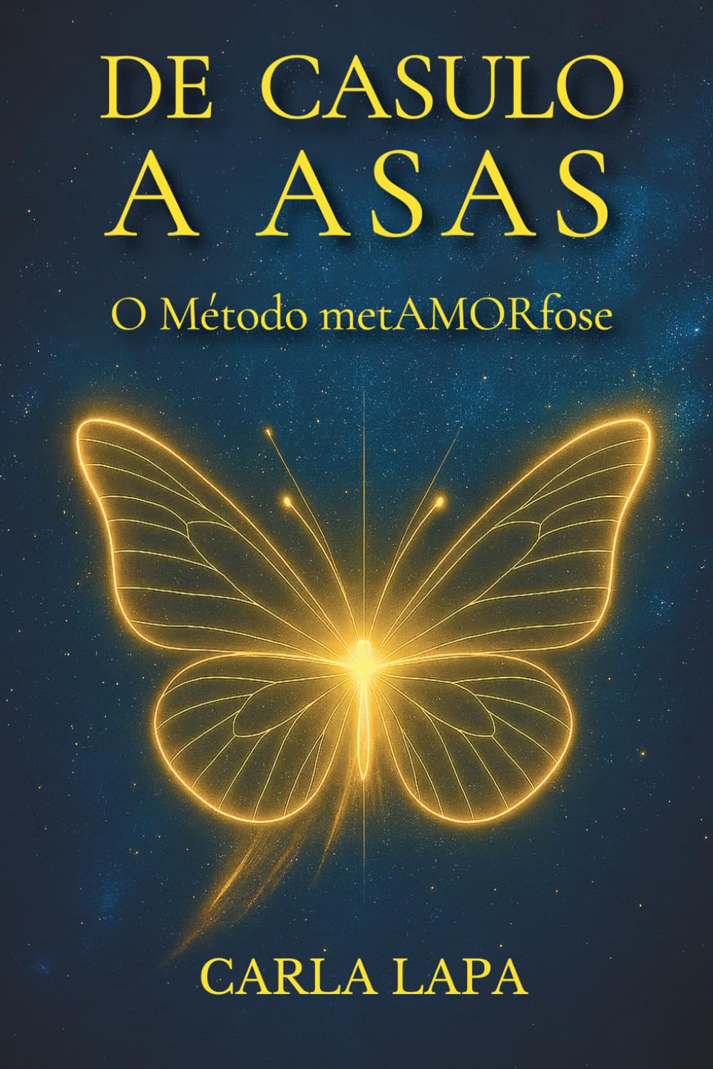 De Casulo a Asas: O Método metAMORfose