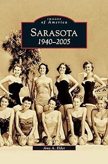 Sarasota: 1940-2005