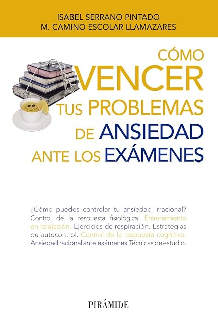 Portada de Cómo vencer tus problemas de ansiedad ante los exámenes