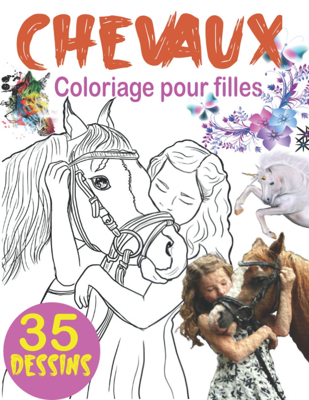 Coloriage Chevaux Pour Filles: Livre De Coloriage Pour Les Filles De 8 Ans Et Plus Avec 35 Beaux Dessins De Chevaux Et Licornes Colorier Livre De 38097178