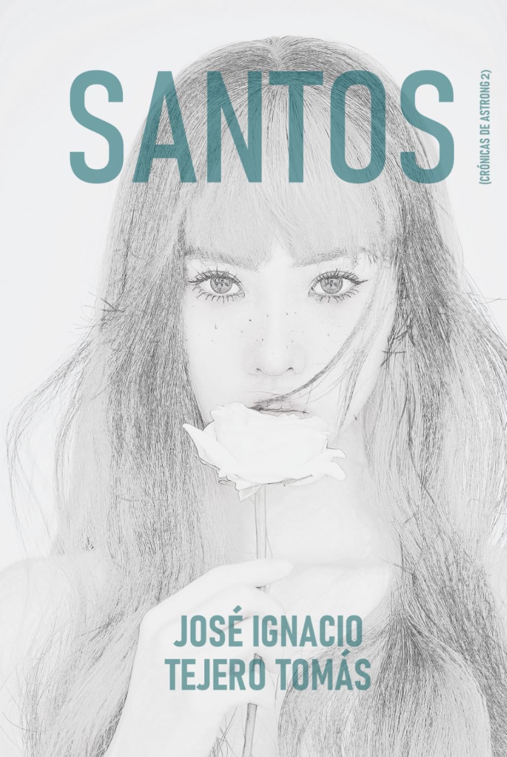 Santos (Crónicas de Astrong) (Spanish Edition)