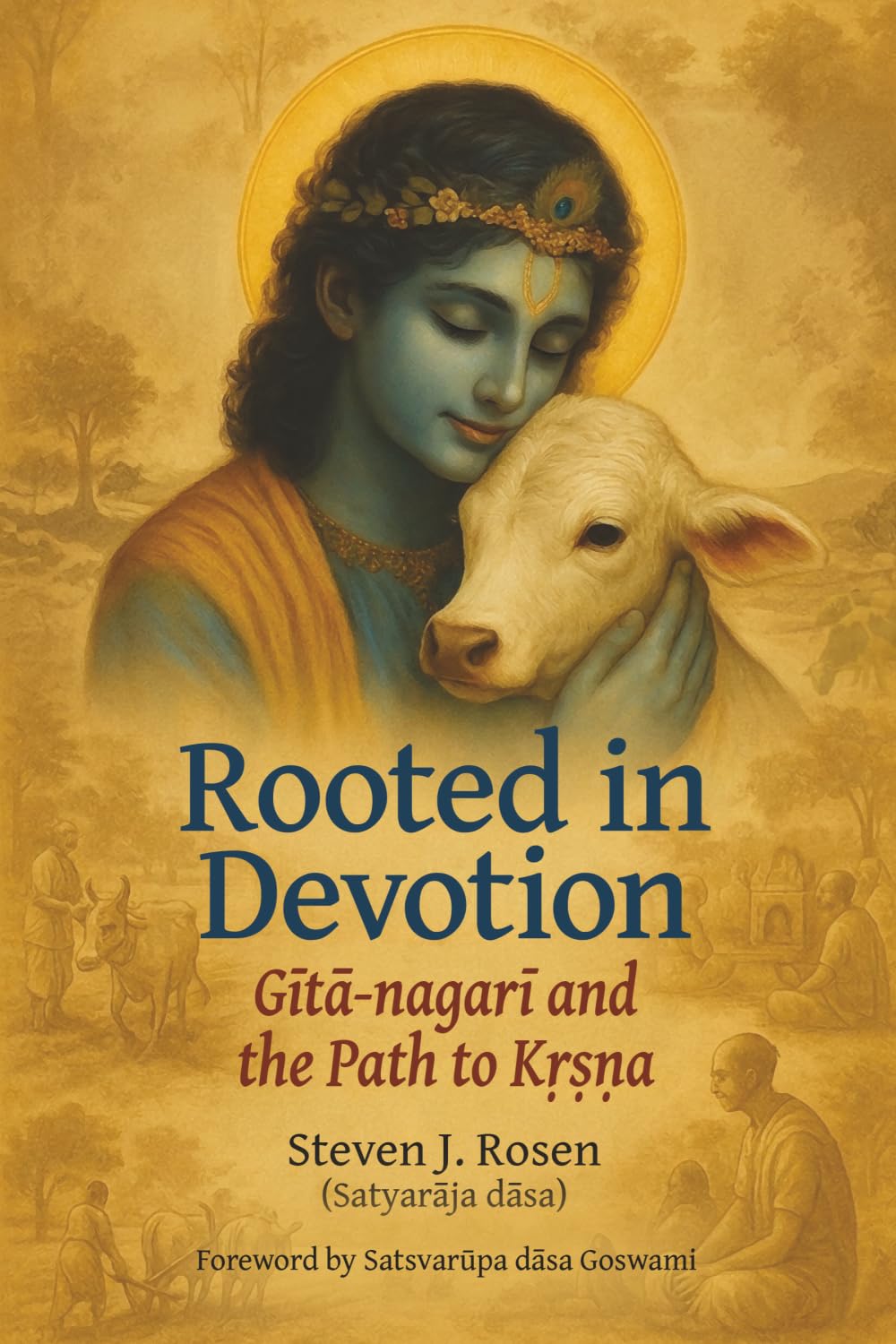 Rooted in Devotion: Gītā-nagarī and the Path to Kṛṣṇa