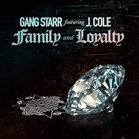 Gang Starr - Family and Loyalty ft. J.Cole