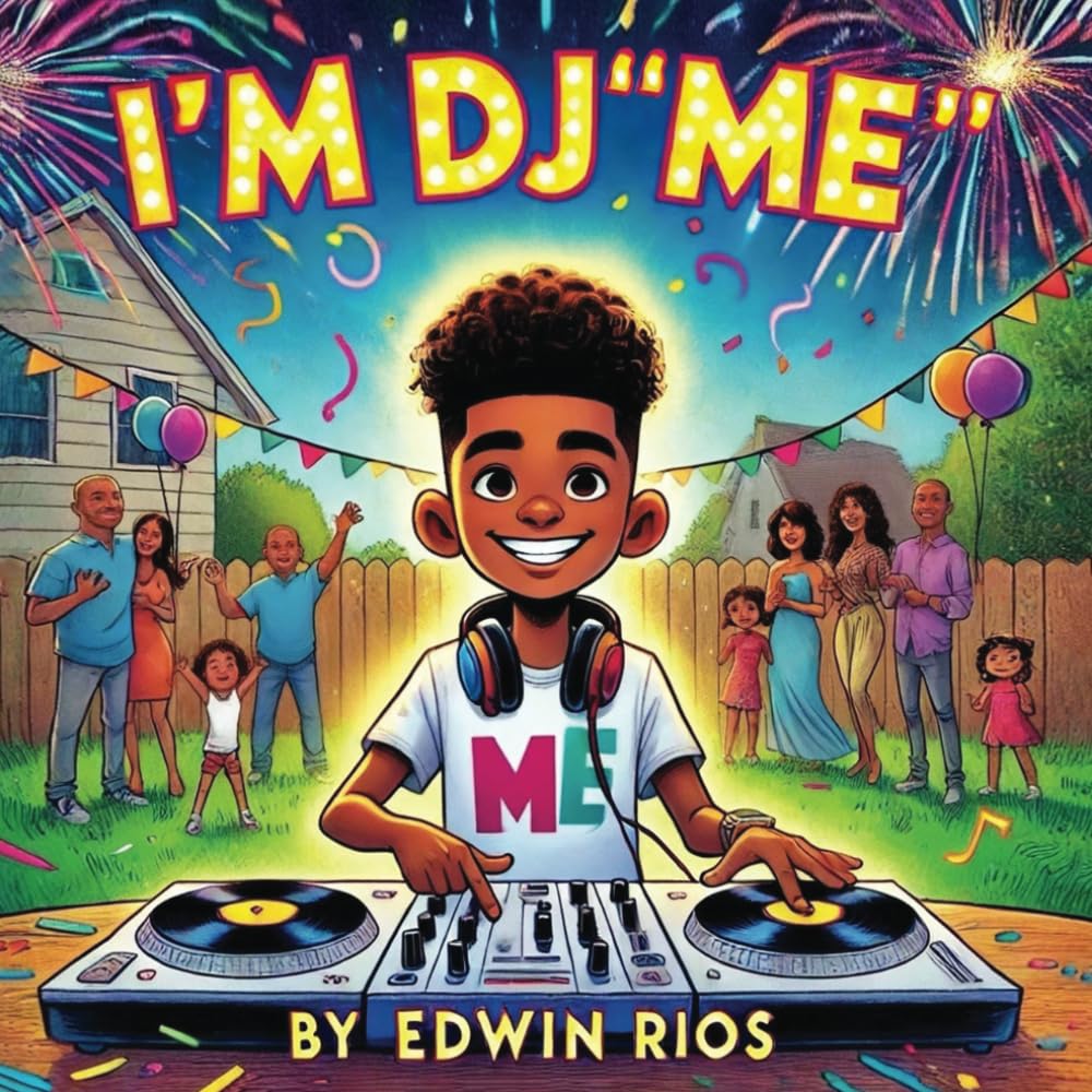 I’m DJ “Me”: 3 (The DJ Books)