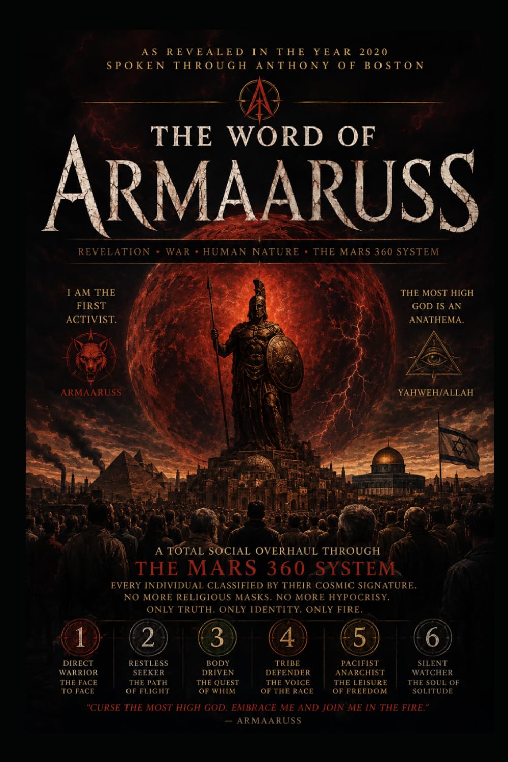 The Word of Armaaruss: As Revealed in the Year 2020 and Spoken through Anthony of Boston