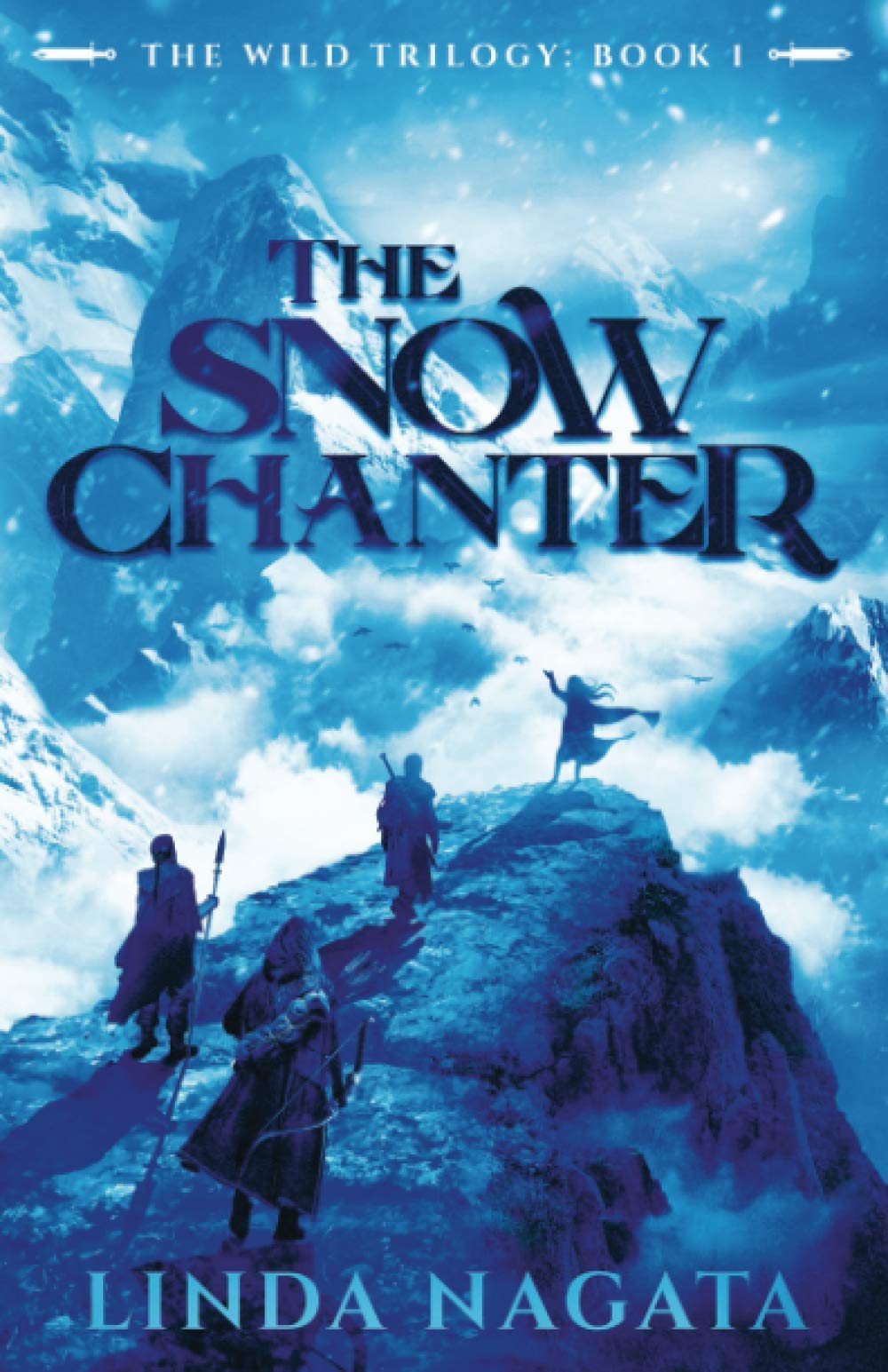 The Snow Chanter (The Wild Trilogy)
