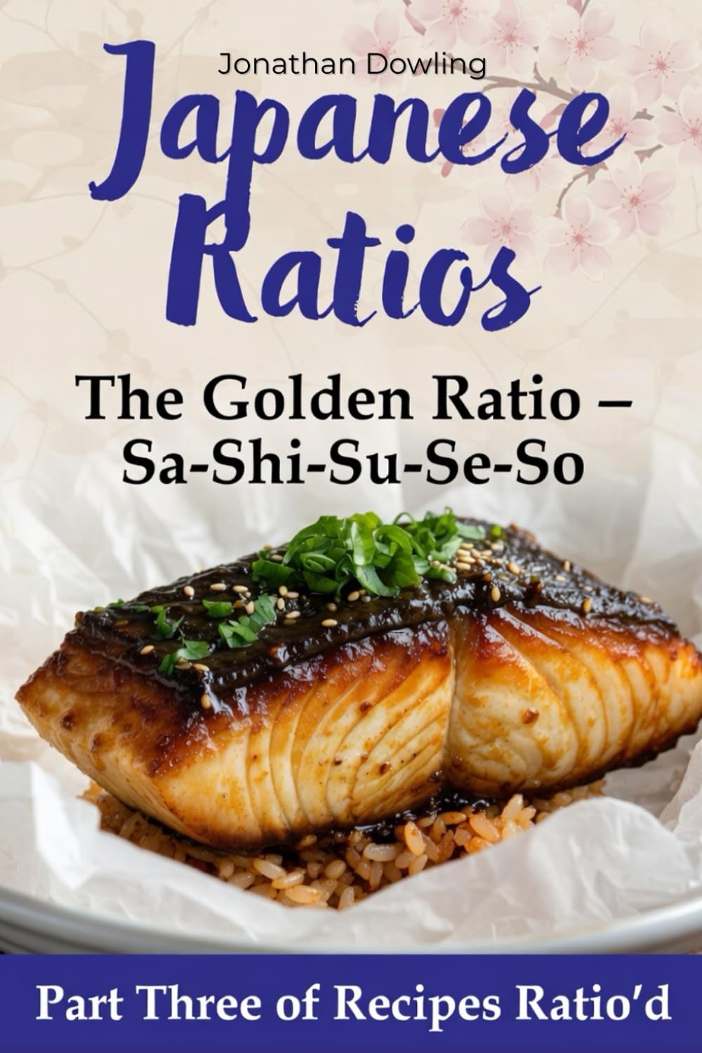 Japanese Ratios: The Golden Ratio – Sa-Shi-Su-Se-So (Recipes Ratio'd)
