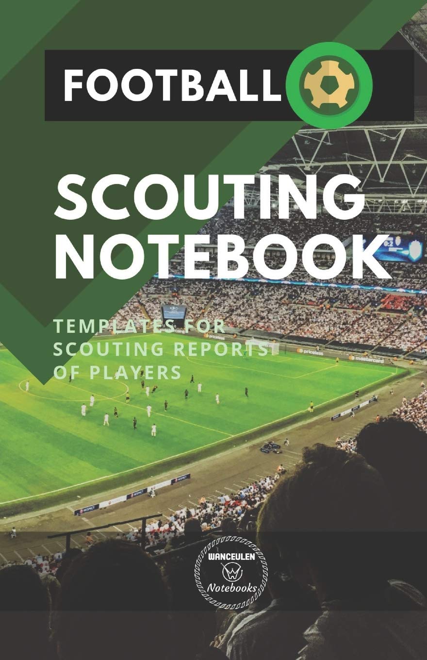 FOOTBALL. SCOUTING NOTEBOOK: Templates for scouting reports of players