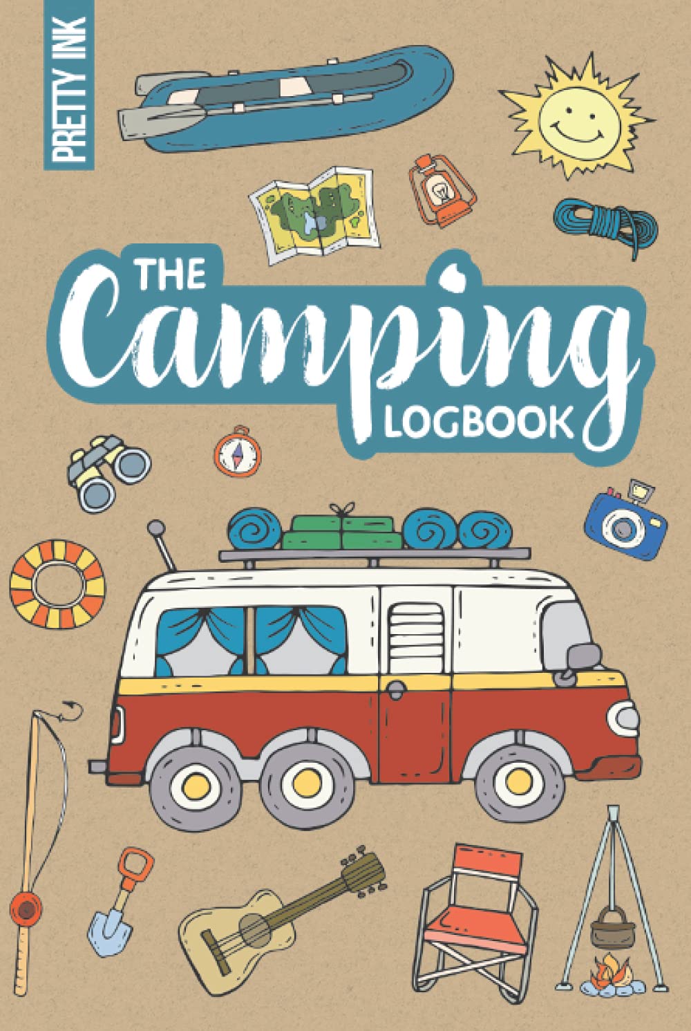 The Camping Logbook: Journal and Guide for your Travels with a RV or Campervan, A5, to Record your Adventures, incl. Packing Lists and Practical Tips