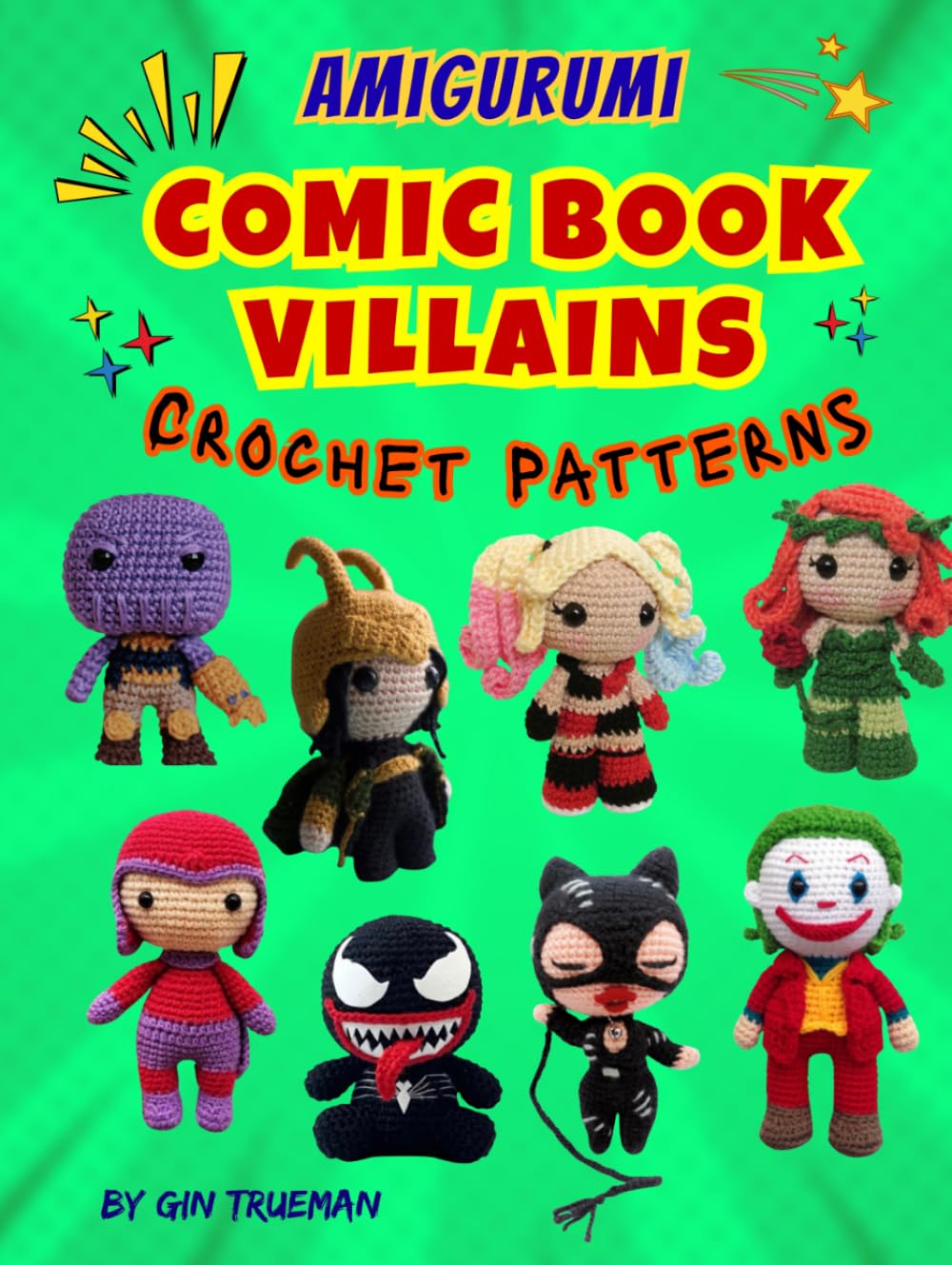 Amigurumi Comic Book Villains Crochet Patterns