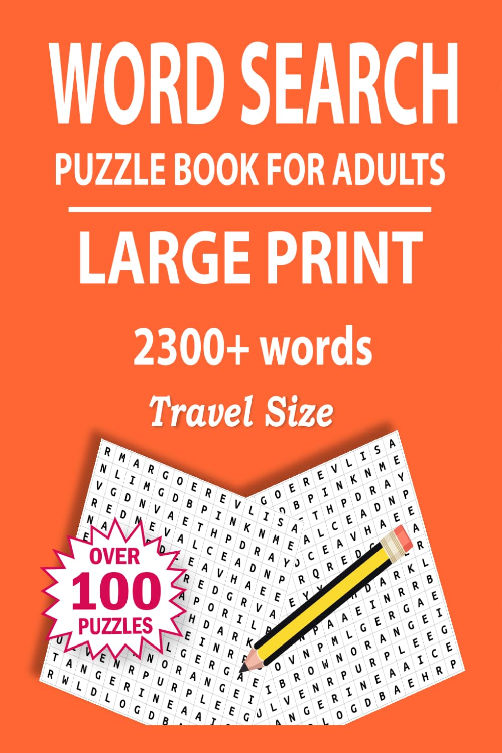 Word Search Puzzle Book For Adults: 2300+ Words