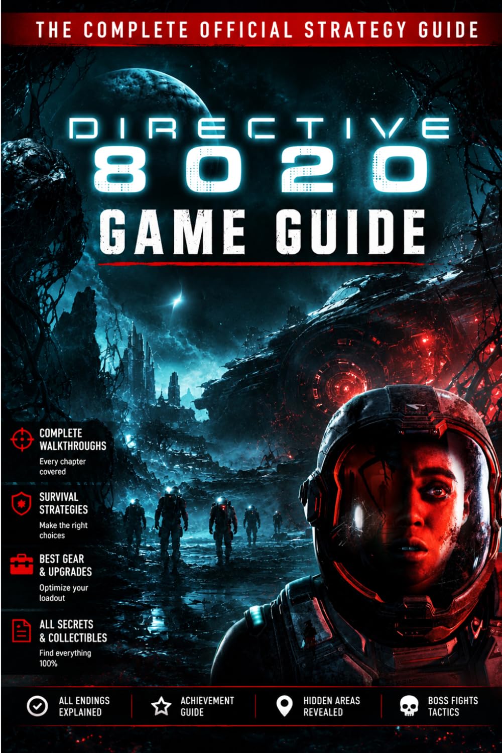 Directive 8020 Game Guide: Complete Survival Strategies, Mission Walkthroughs, Hidden Secrets, Tactical Choices, Character Builds, Resource Tips, and Endgame Mastery for All Players in 2026