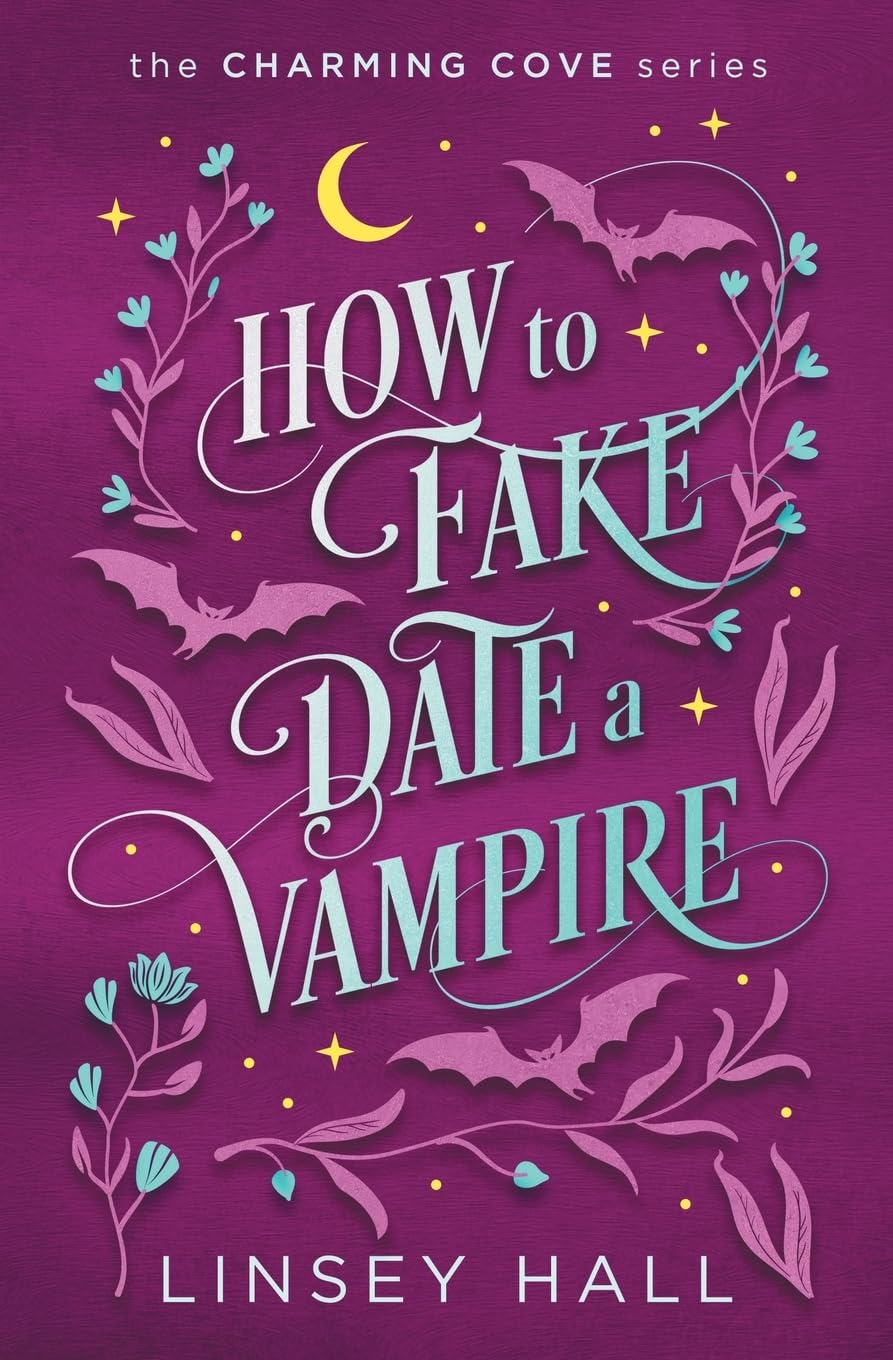 How to Fake-Date a Vampire (Charming Cove Book 2)