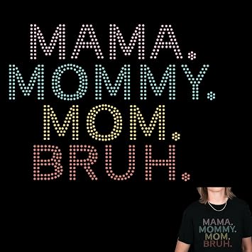 ORIGACH Mom Mama Mommy Bruh Rhinestone Iron on Hotfix Transfer Decal Bling Clothing Repair Decoration for Mothers Day Gift T-Shirt Mama Sweatshirt Jacket Bags Garments DIY Accessories