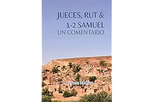 Comentario Bíblico de Jueces, Rut y 1-2 Samuel