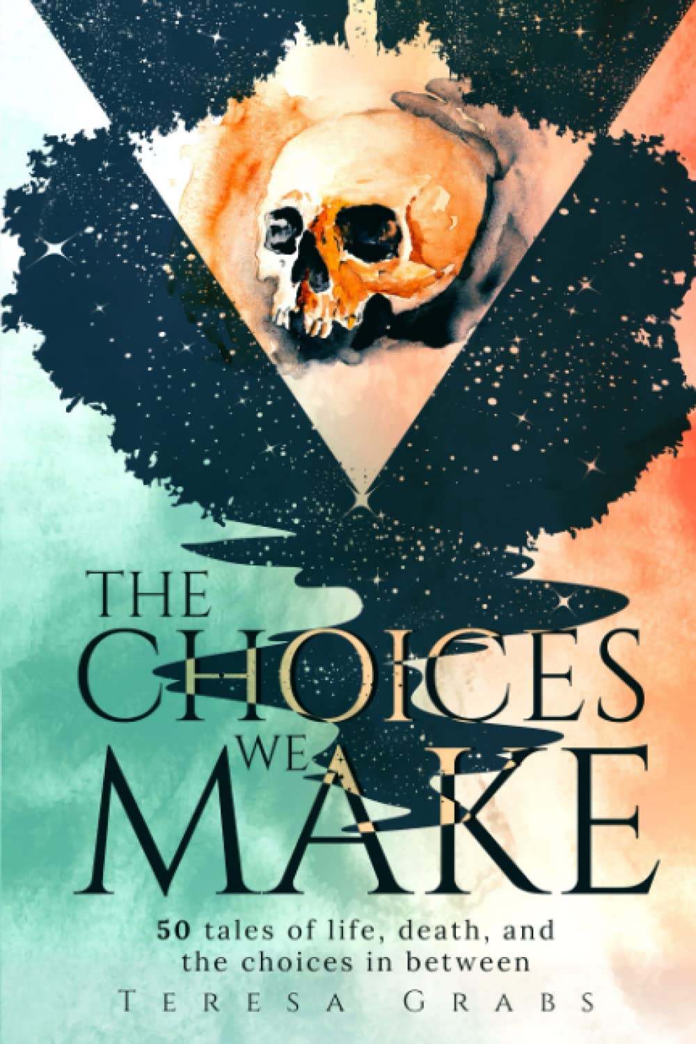 The Choices We Make Paperback – 21 January 2022