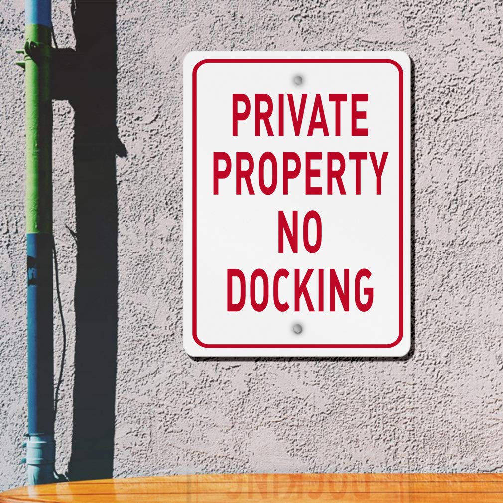 Aluminum Vertical Metal Sign Multiple Sizes Private Property No Docking Red with Border Weatherproof Street 12x18Inches