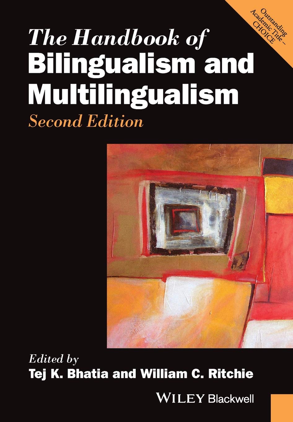 The Handbook of Bilingualism and Multilingualism