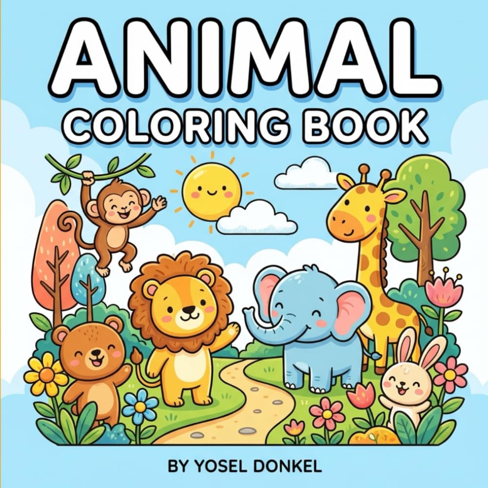 Animal Coloring Book: Cute and Easy Animal Coloring Pages for Relaxation, Creativity, and Fun