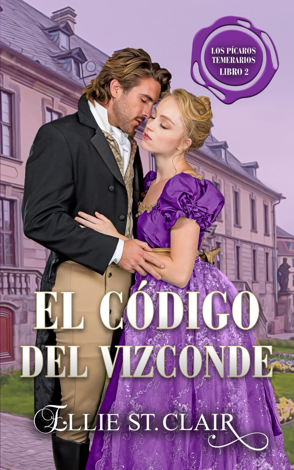 El código del vizconde: Romance de la regencia (Los pícaros temerarios)