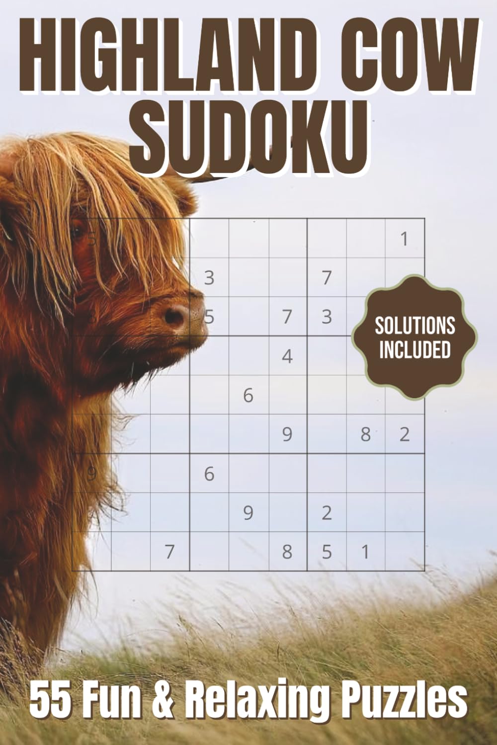 Highland Cow Sudoku Puzzle Book: 55 Medium Difficulty Sudoku Puzzles for Adults with Cute Highland Cow Theme, Relaxing Brain Games and Fun Gift Idea