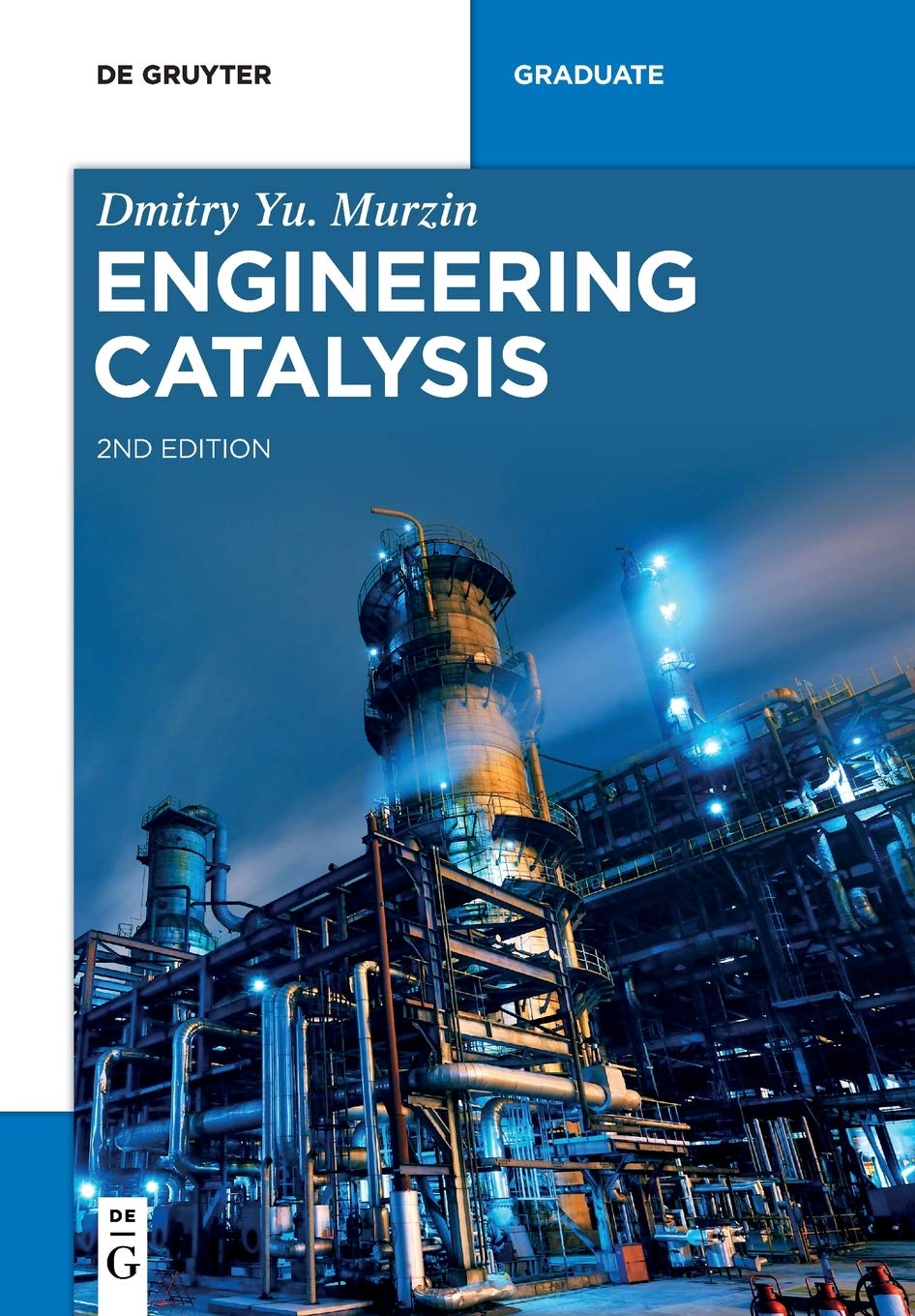 Engineering Catalysis (De Gruyter Textbook)