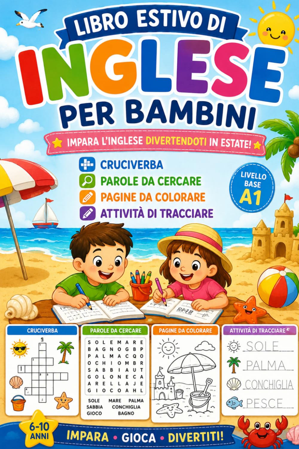 Libro delle Vacanze di inglese per bambini: Impara l'inglese divertendoti in estate