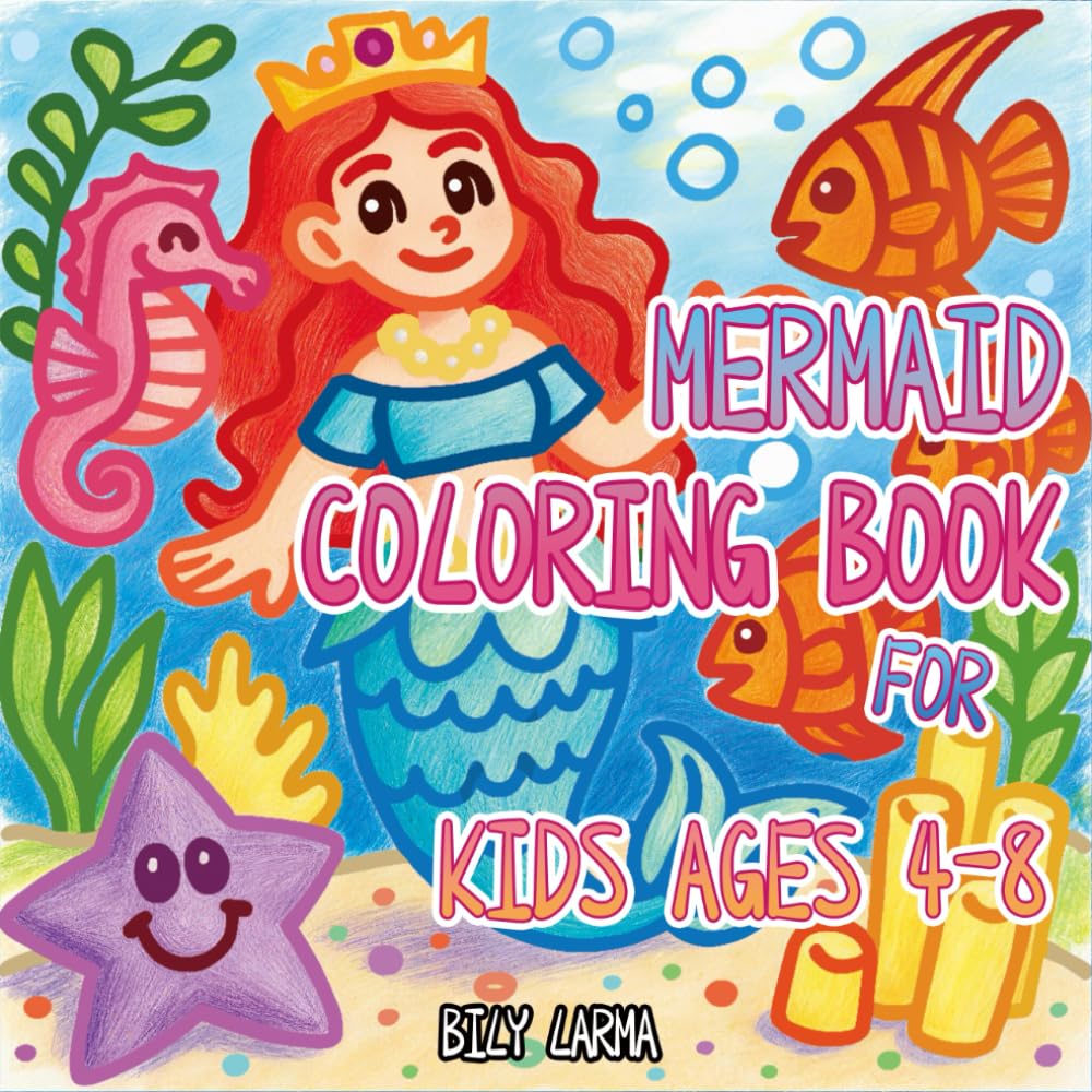 Mermaid Coloring Book For Kids Ages 4-8: Simple & Joyful Underwater Scenes for Young Artists