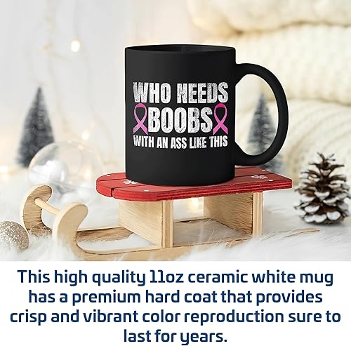 Miniatura 2 de Who Needs Boobs With An Ass Like This Mastectomy Taza de café negra de 11 oz