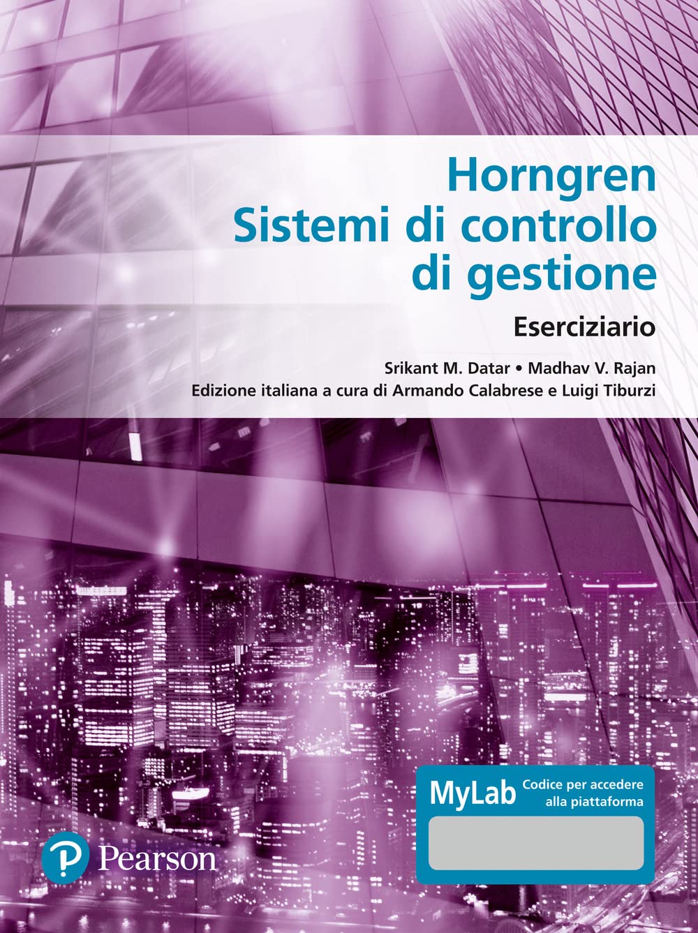 Horngren. Sistemi Di Controllo Di Gestione. Eserciziario. Ediz. Mylab. Con Contenuto Digitale Per Accesso Online - 4