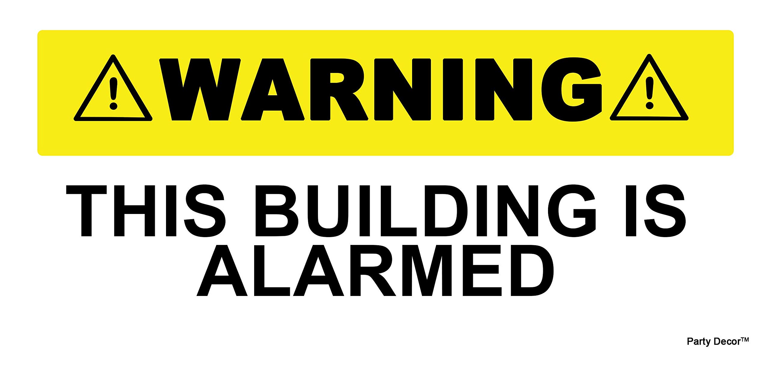 Party Decor 4 X - Warning - This Building Is Alarmed - Info Sign Label Removable Self Adhesive Waterproof Durable Vinyl Label Sticker 225Mm X 106Mm
