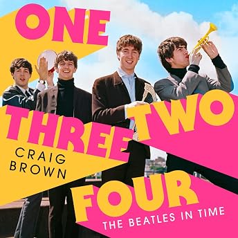 One Two Three Four: The Beatles in Time Audiobook by Craig Brown episode artwork