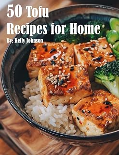 50 Tofu Recipes for Home