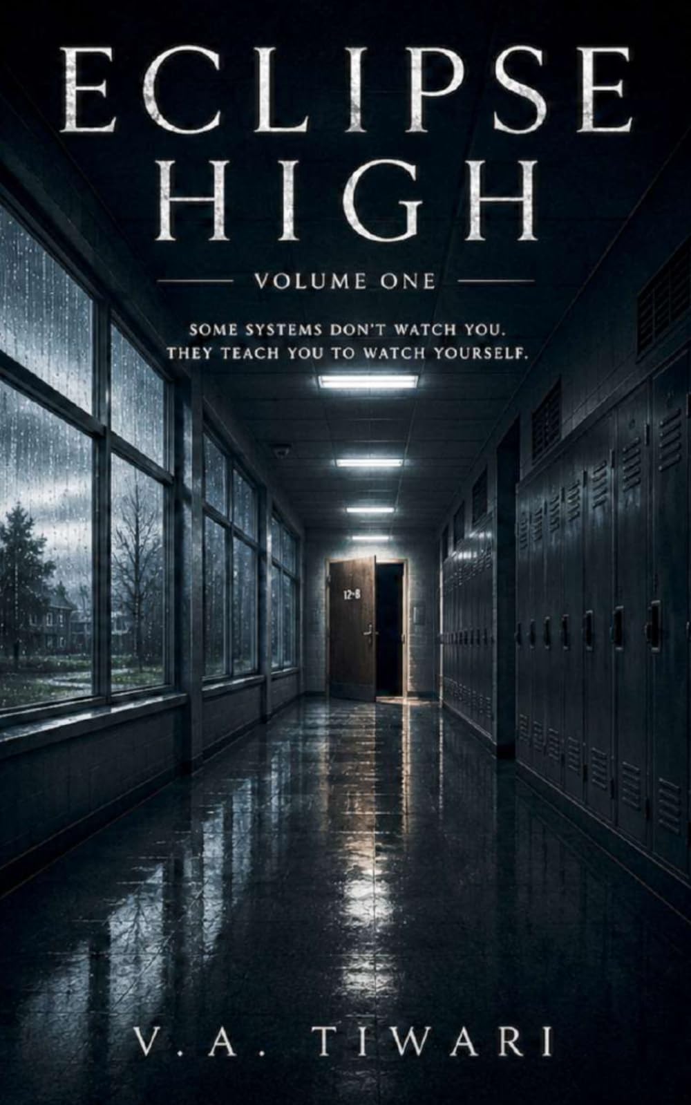 Eclipse High: Volume One — A Psychological Mystery Novel