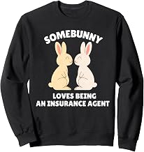 Somebunny Loves Being an Insurance Agent Cute Easter Bunny Sweatshirt