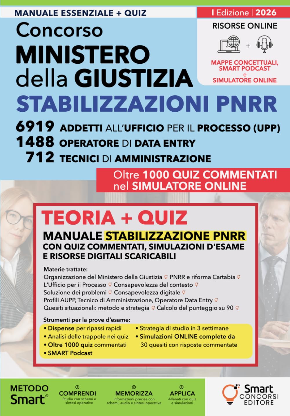 Concorso Ministero della Giustizia — Stabilizzazione PNRR 9119 Posti: 6919 Addetti UPP, 712 Tecnici di Amministrazione, 1488 Operatori Data Entry. ... – Manuali Completi per i Concorsi Pubblici)